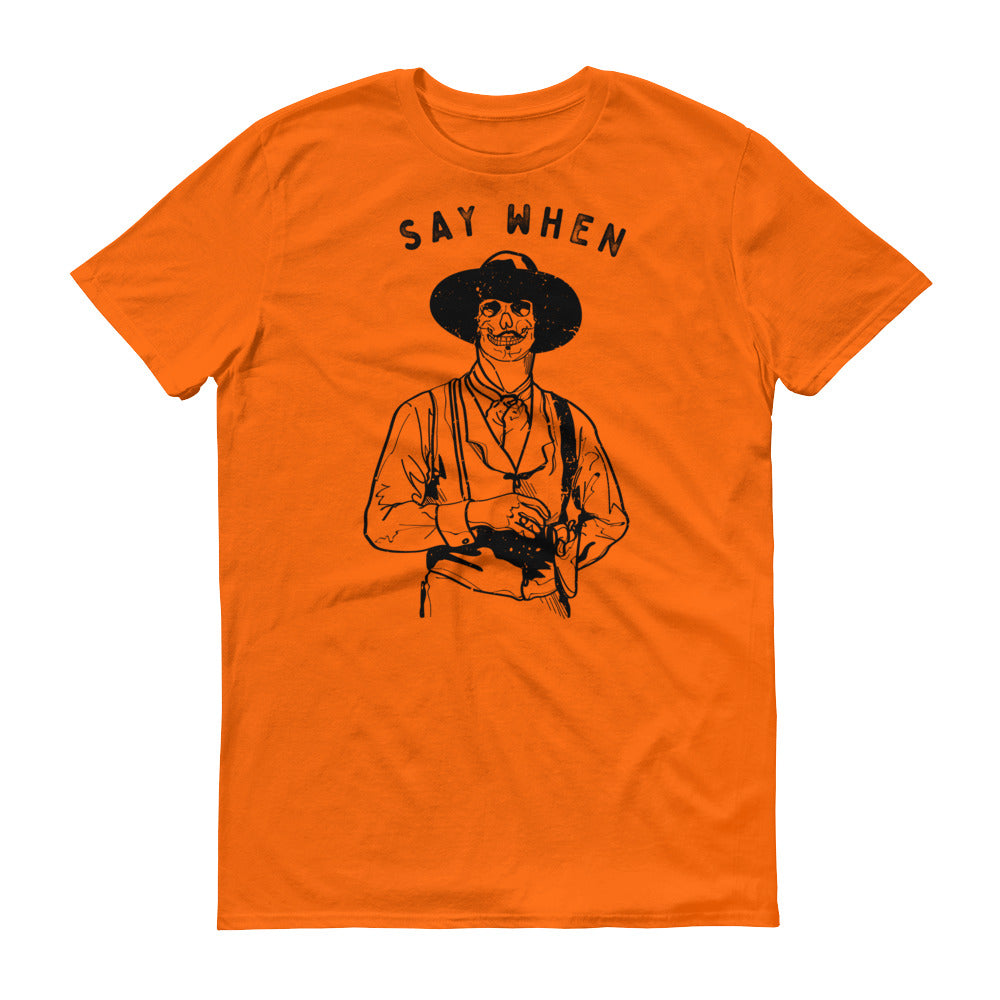 "Say When" Doc Holliday Skull Short-Sleeve T-Shirt