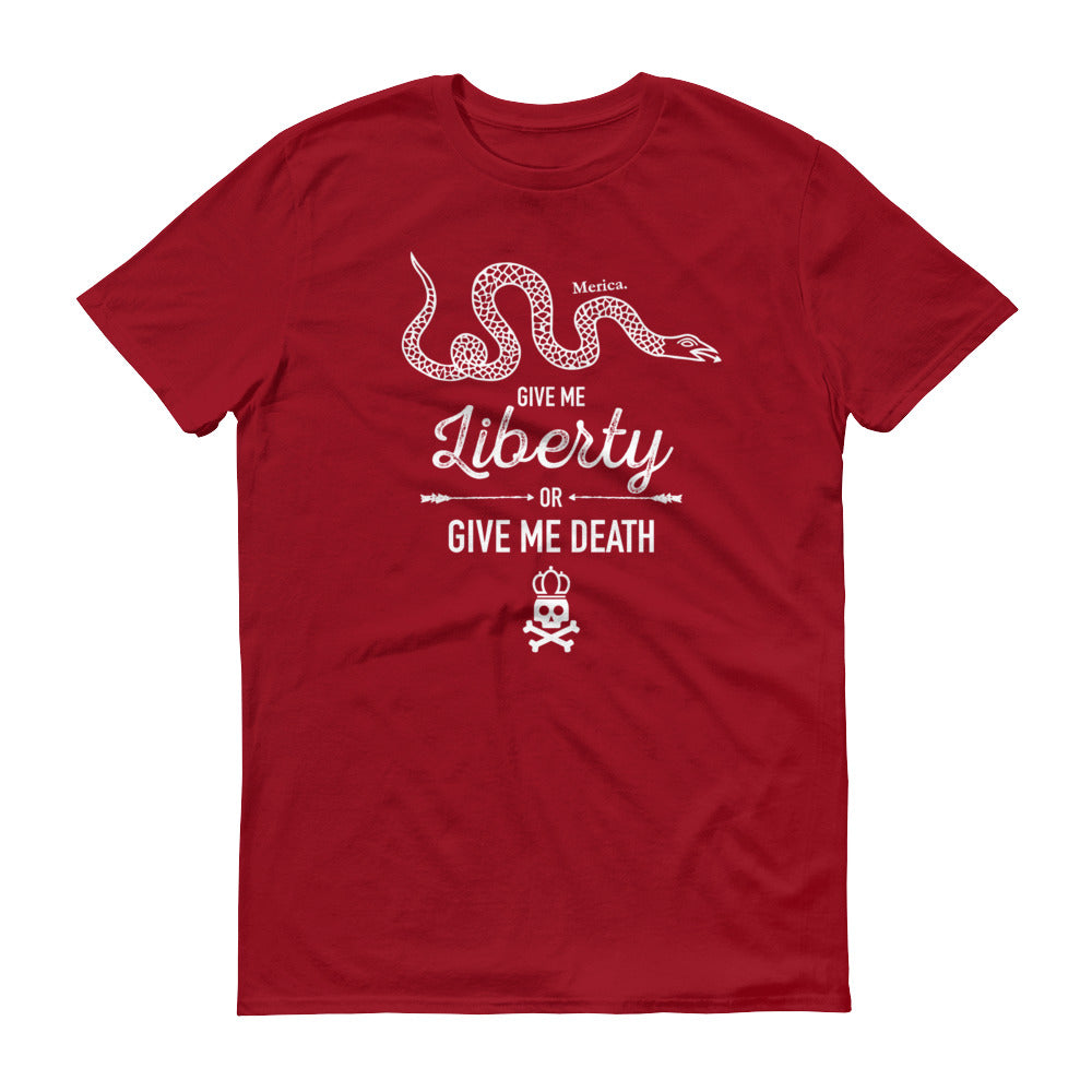Give Me Liberty OR Give Me Death! Short-Sleeve T-Shirt