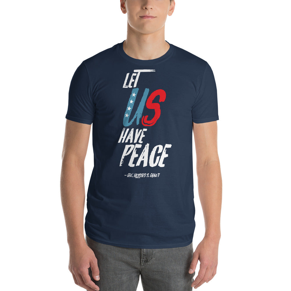 Let Us Have Peace Short-Sleeve T-Shirt
