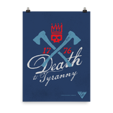 18"x24" Death To Tyranny Poster