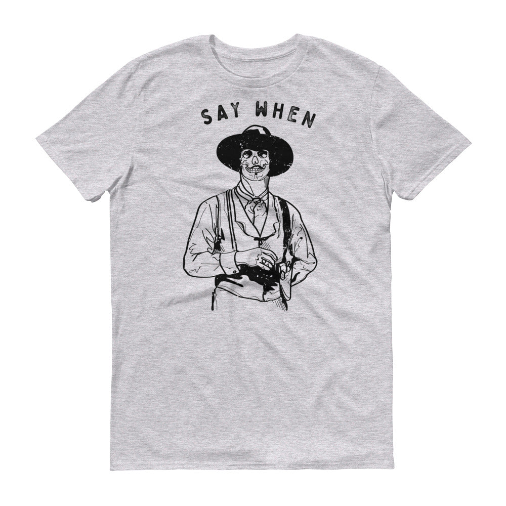 "Say When" Doc Holliday Skull Short-Sleeve T-Shirt