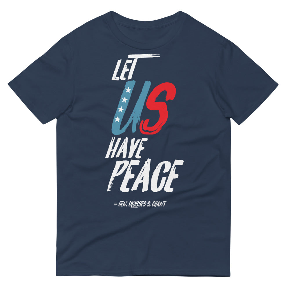 Let Us Have Peace Short-Sleeve T-Shirt